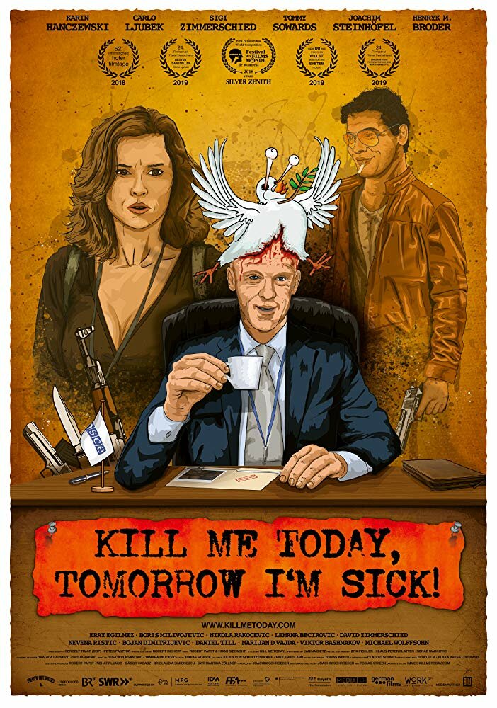 Kill Me Today, Tomorrow I'm Sick! (2018)