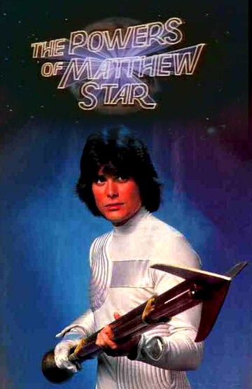 The Powers of Matthew Star (1982)